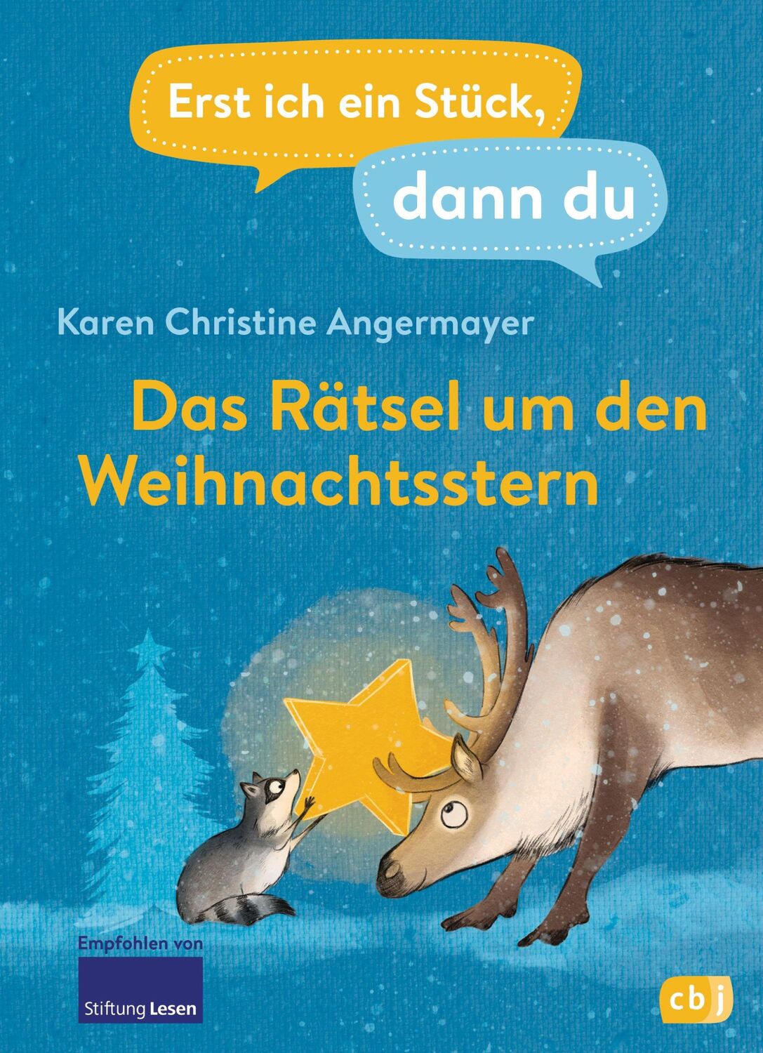 Cover: 9783570180327 | Erst ich ein Stück dann du - Das Rätsel um den Weihnachtsstern | Buch