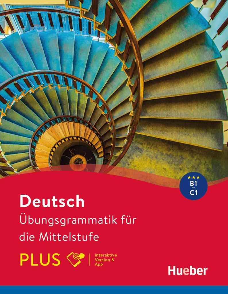 Cover: 9783191216573 | Deutsch - Übungsgrammatik für die Mittelstufe - PLUS | Buch mit Code