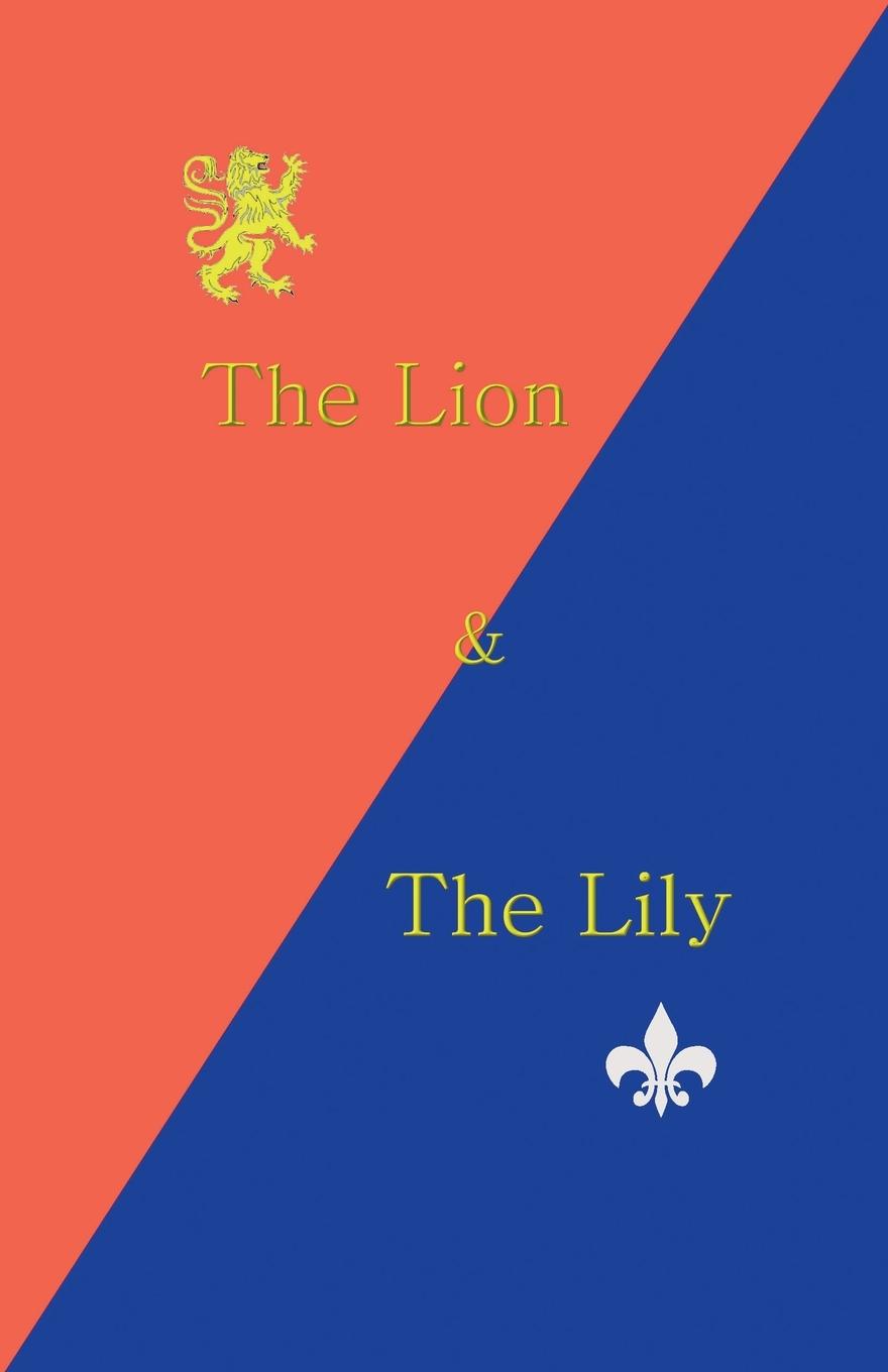 Cover: 9781425154509 | The Lion &amp; the Lily | Peter Landry | Taschenbuch | Englisch | 2020