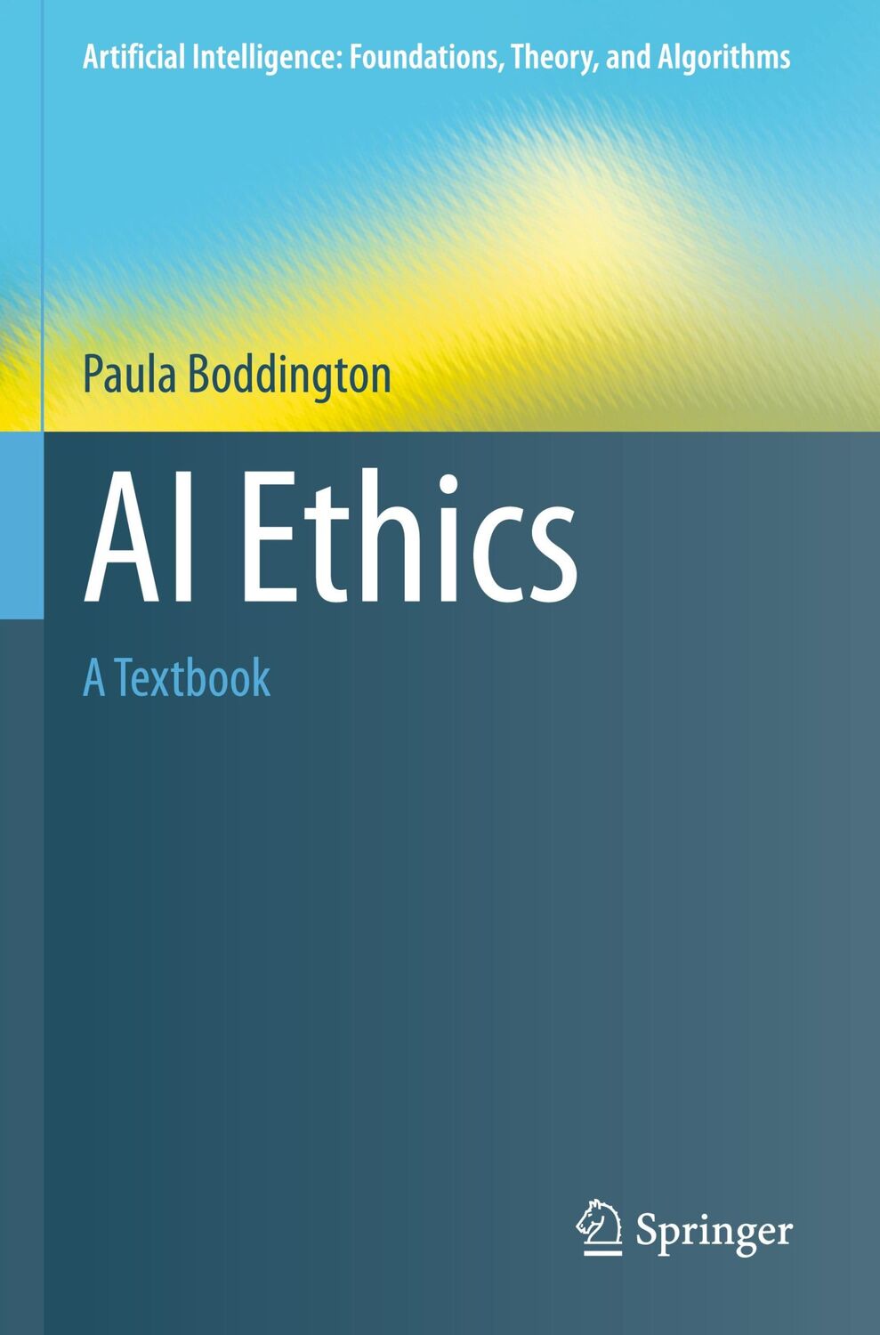 Cover: 9789811993848 | AI Ethics | A Textbook | Paula Boddington | Taschenbuch | Paperback