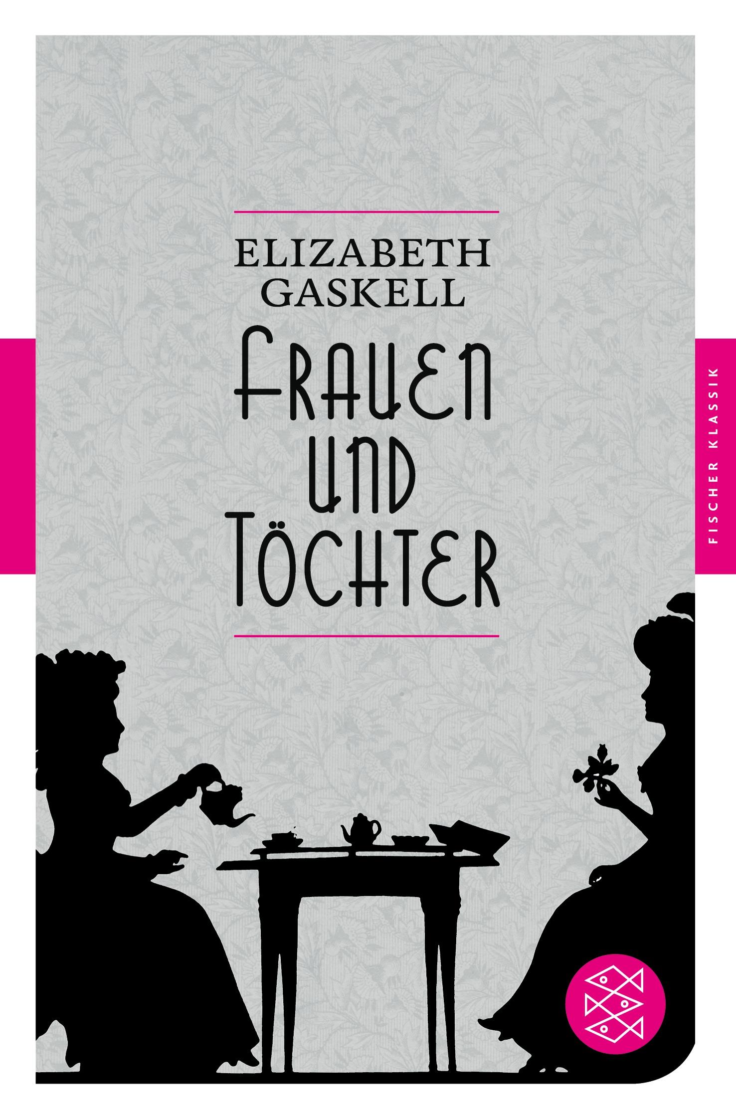 Cover: 9783596905331 | Frauen und Töchter | Eine alltägliche Geschichte Roman | Gaskell