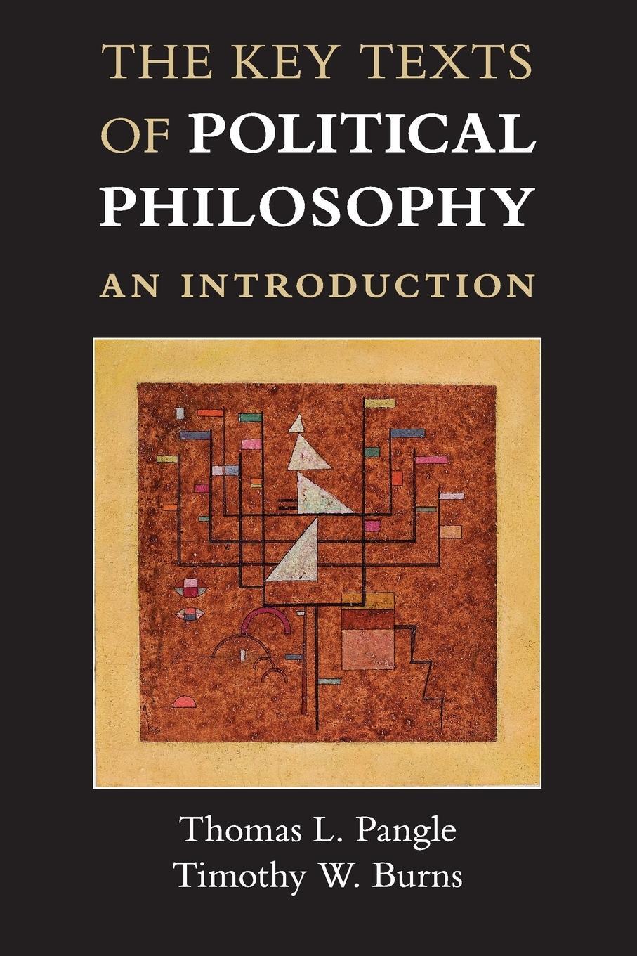 Cover: 9780521185004 | The Key Texts of Political Philosophy | Thomas L. Pangle (u. a.)