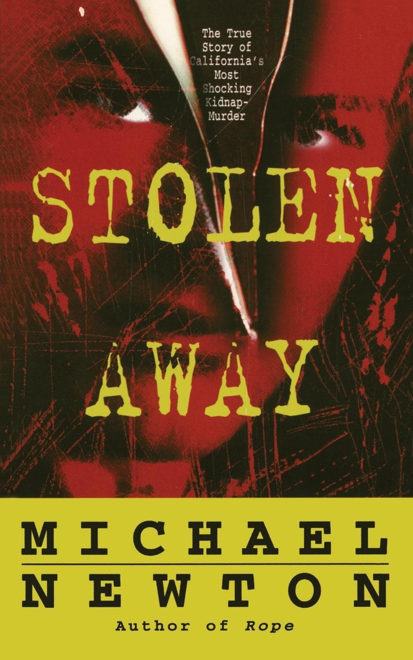 Cover: 9781501110047 | STOLEN AWAY | Newton | Taschenbuch | Paperback | Englisch | 2016