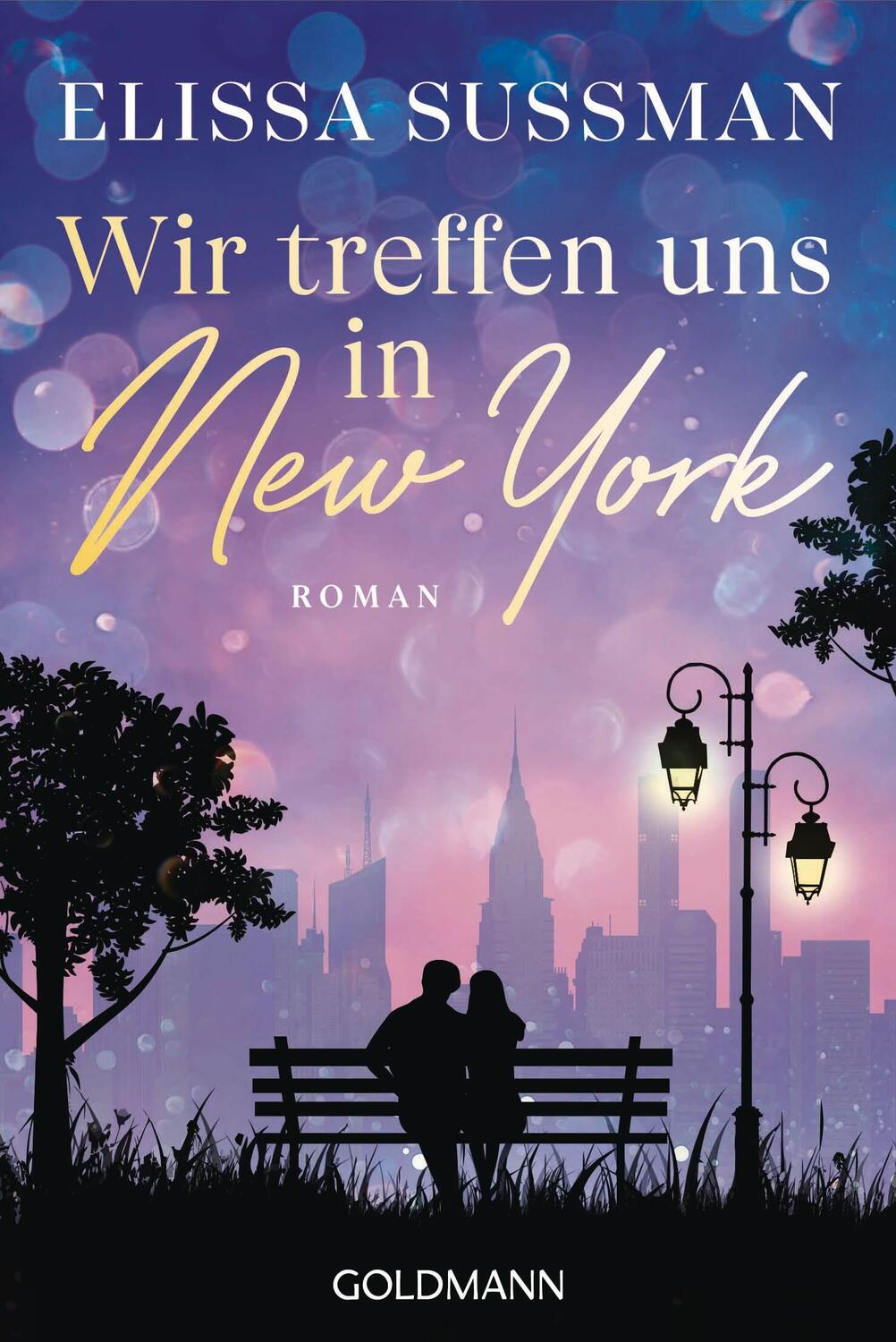 Cover: 9783442495788 | Wir treffen uns in New York | Roman | Elissa Sussman | Taschenbuch