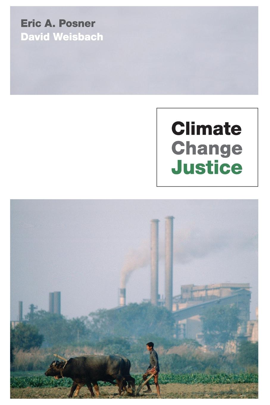 Cover: 9780691166667 | Climate Change Justice | Eric A. Posner (u. a.) | Taschenbuch | 2015