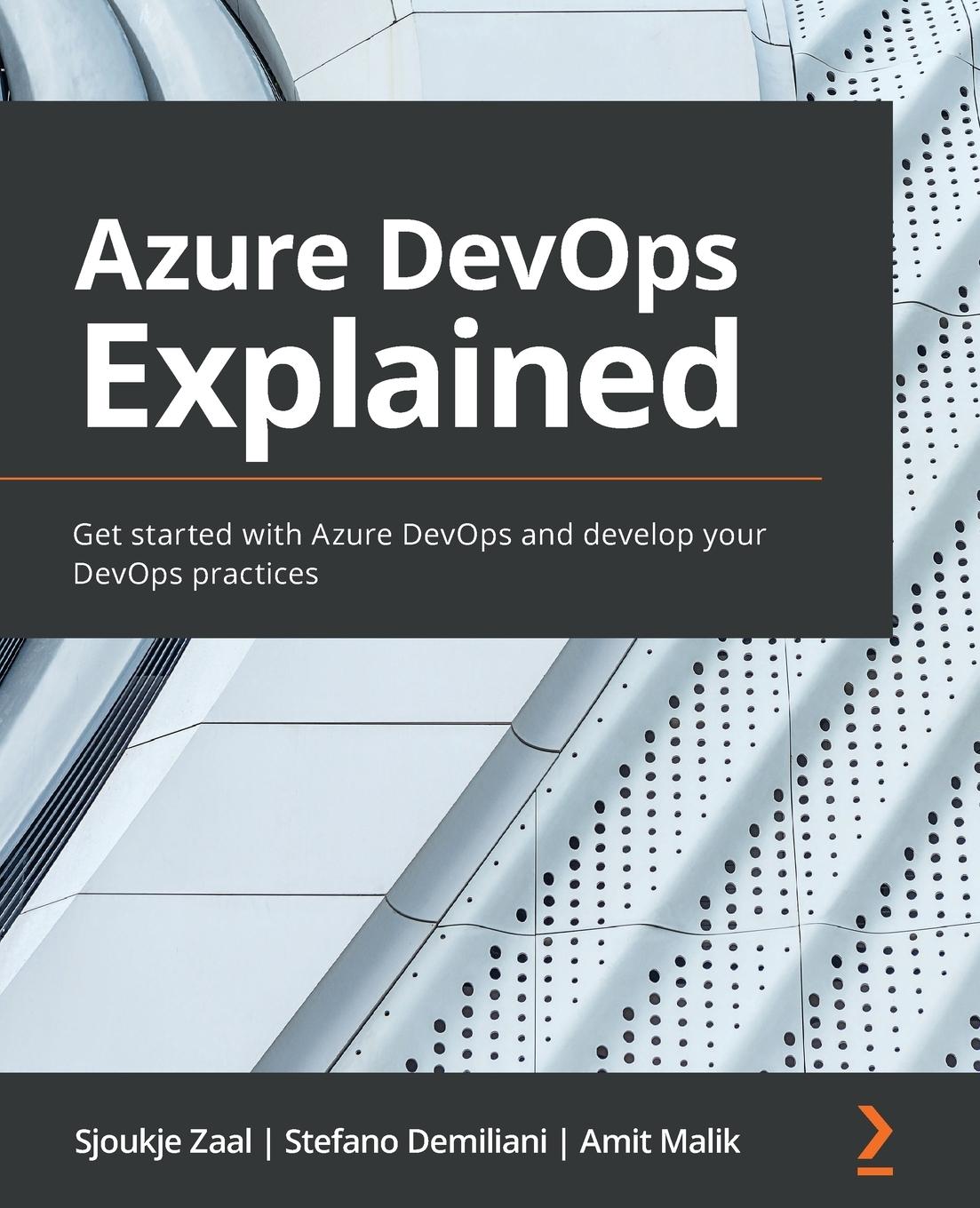 Cover: 9781800563513 | Azure DevOps Explained | Sjoukje Zaal (u. a.) | Taschenbuch | Englisch