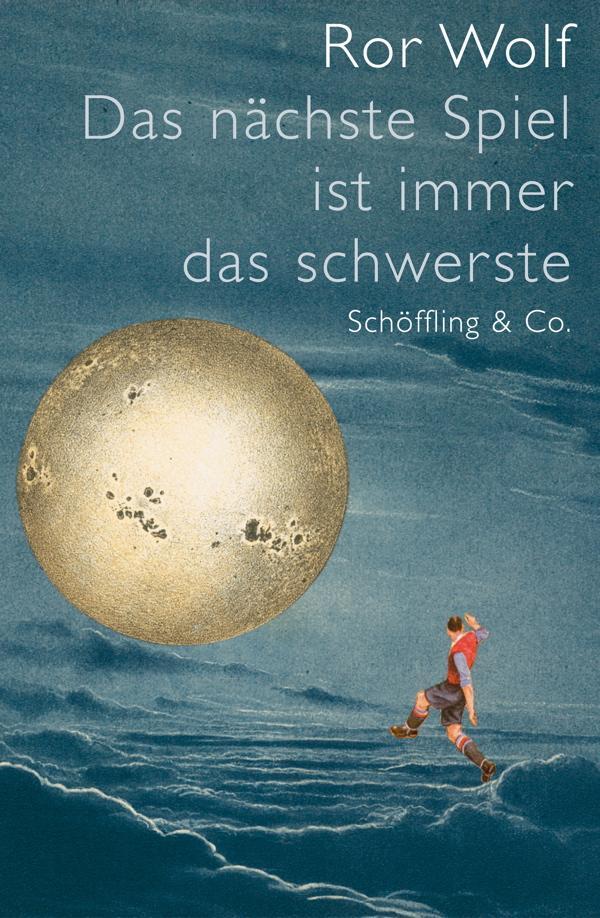 Cover: 9783895613241 | Das nächste Spiel ist immer das schwerste | Ror Wolf | Buch | Deutsch