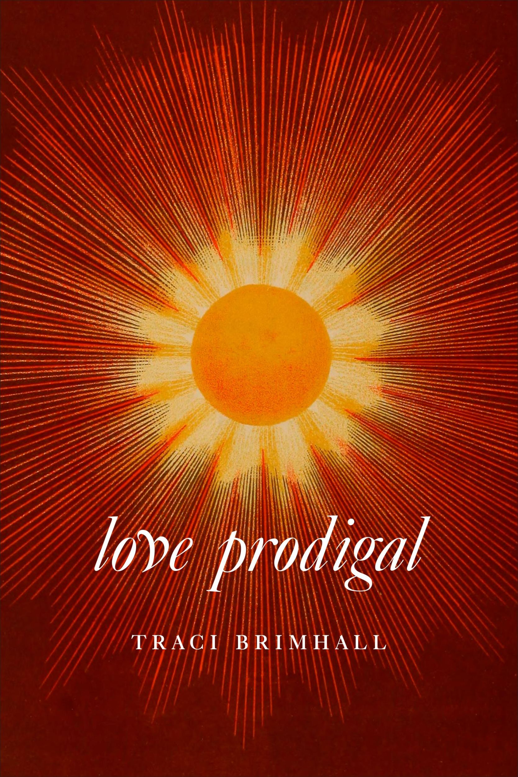 Cover: 9781556597022 | Love Prodigal | Traci Brimhall | Taschenbuch | Englisch | 2024