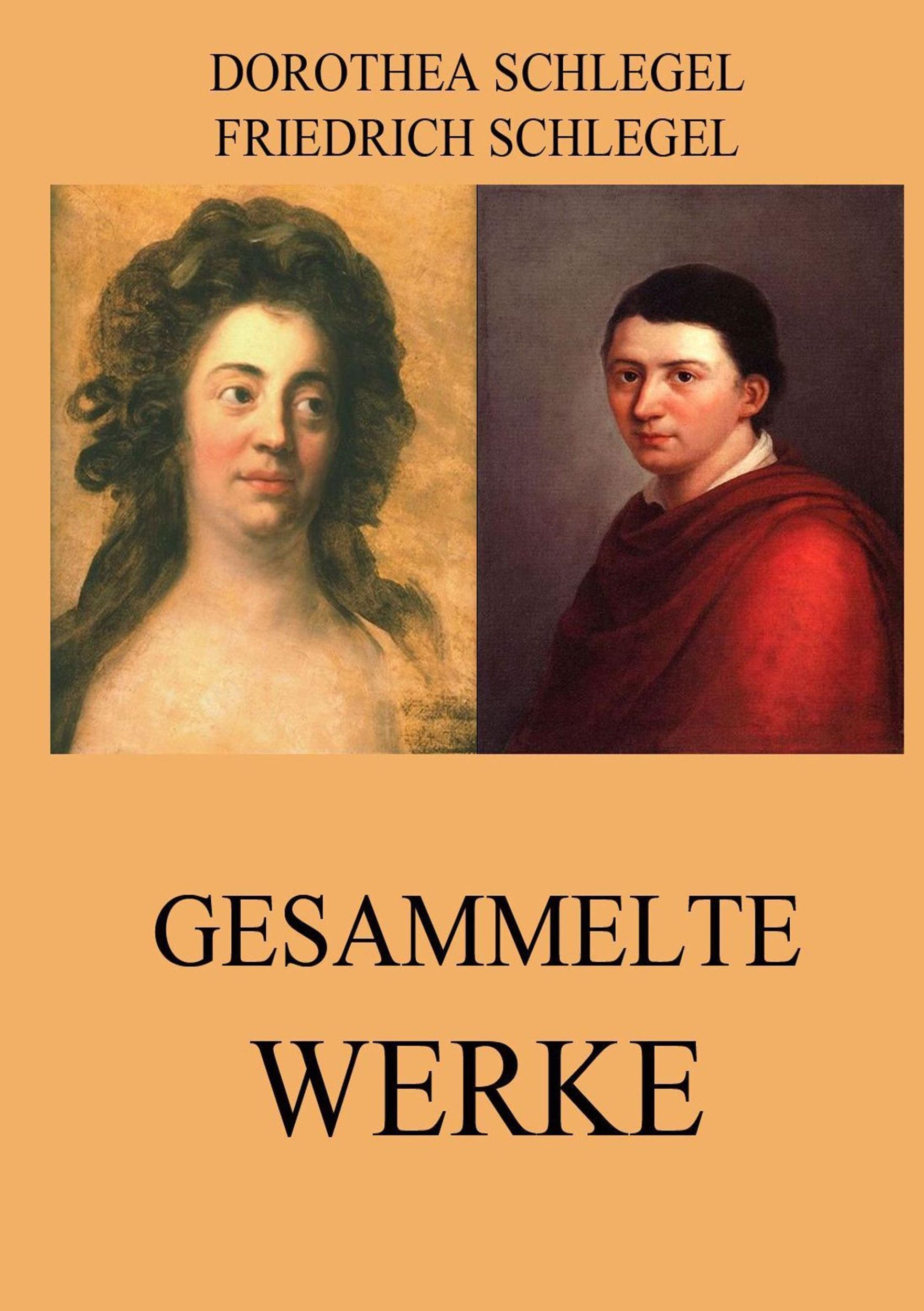 Cover: 9783849680251 | Gesammelte Werke | Dorothea Schlegel (u. a.) | Taschenbuch | Paperback