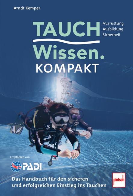 Cover: 9783613509948 | Tauchwissen kompakt | Arndt Kemper | Taschenbuch | 176 S. | Deutsch