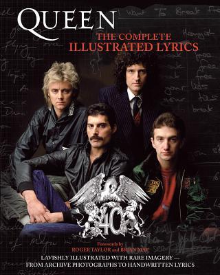 Cover: 9781617130137 | Queen | The Complete Illustrated Lyrics | Queen | Taschenbuch | 2012