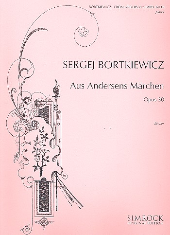 Cover: 9790221101082 | Aus Andersens Marchen Op.30 | Sergei Bortkiewicz | Buch