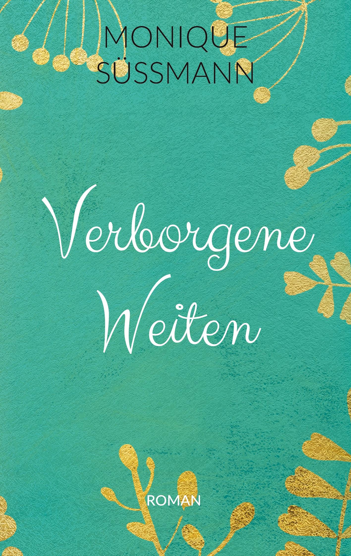 Cover: 9783769308457 | Verborgene Weiten | Monique Süßmann | Taschenbuch | Deutsch | 2024