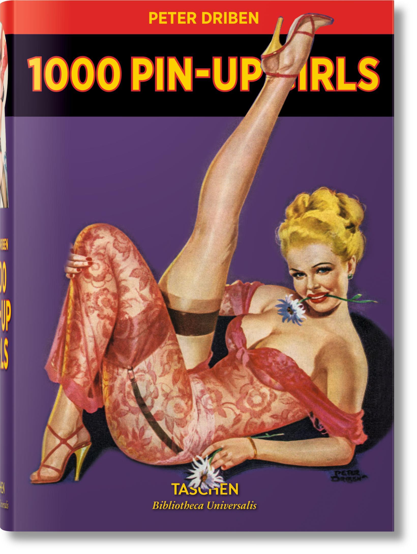 Cover: 9783836520508 | 1000 Pin-Up Girls | Peter Driben | Buch | Bibliotheca Universalis