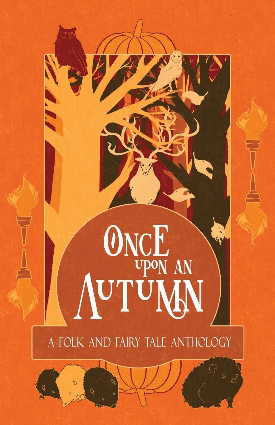 Cover: 9781914210174 | Once Upon an Autumn | A Folk and Fairy Tale Anthology | Hart (u. a.)