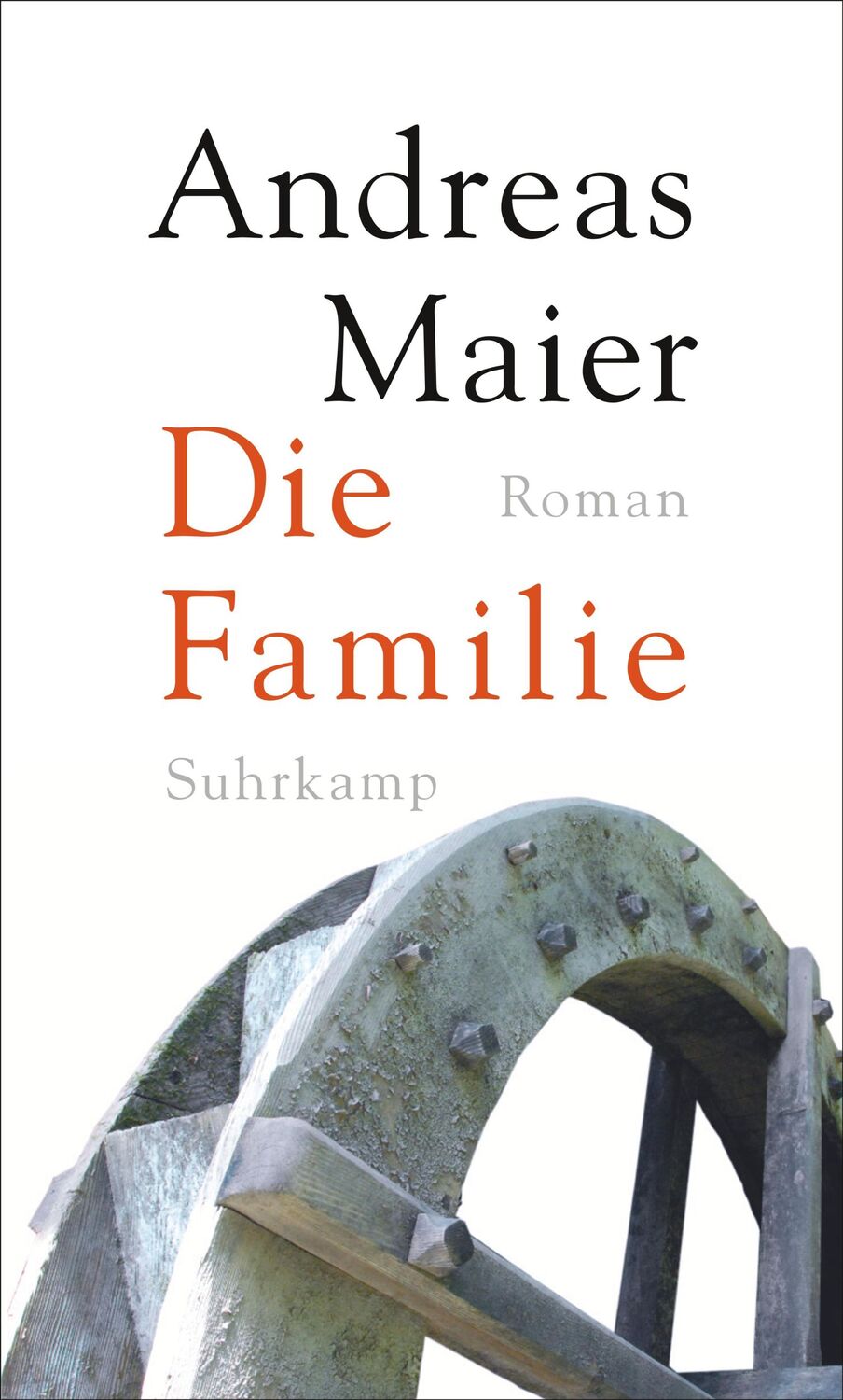 Cover: 9783518428627 | Die Familie | Andreas Maier | Buch | Ortsumgehung | 166 S. | Deutsch