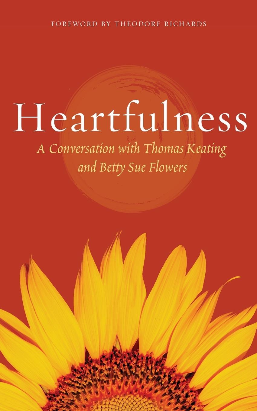 Cover: 9781956368970 | Heartfulness | Transformation in Christ | Thomas Keating (u. a.)