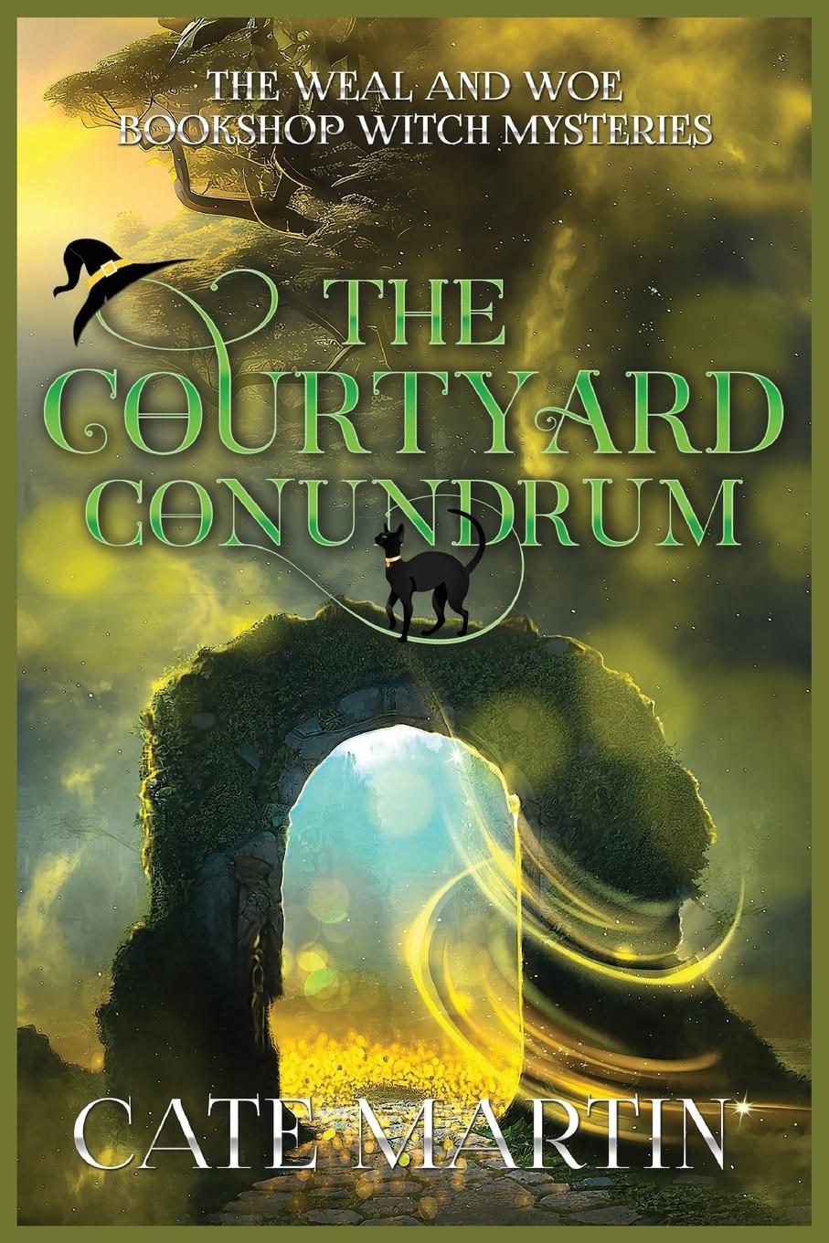 Cover: 9781958606780 | The Courtyard Conundrum | A Weal &amp; Woe Bookshop Witch Mystery | Martin