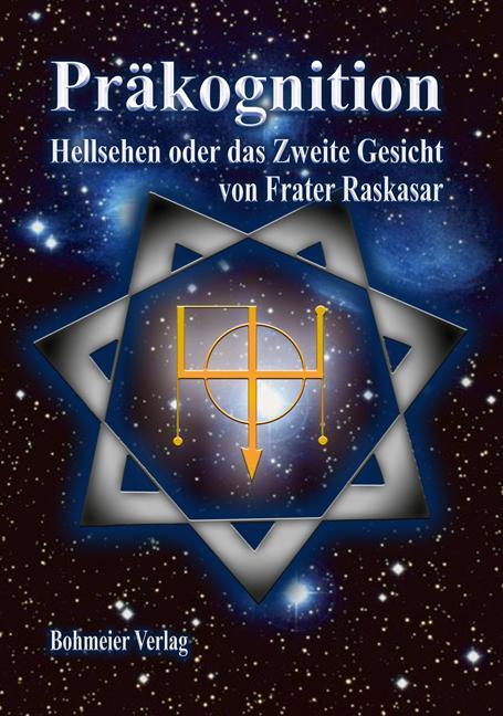 Cover: 9783890947327 | Präkognition | Hellsehen oder das Zweite Gesicht | Raskasar | Buch