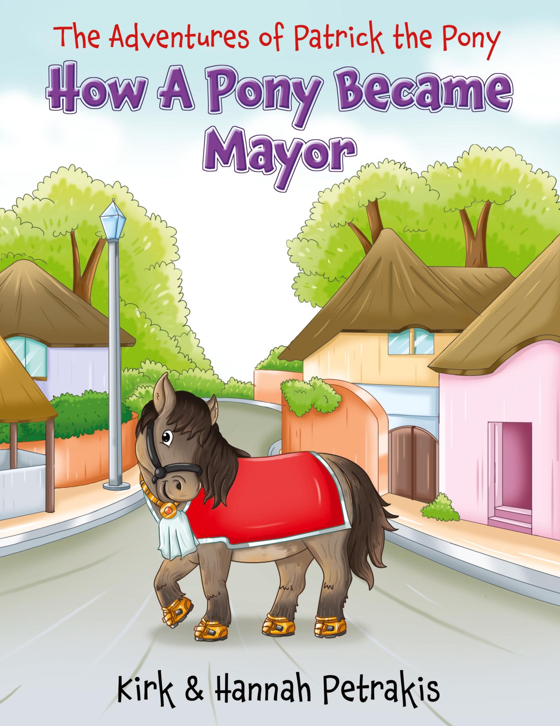 Cover: 9781915996350 | How A Pony Became Mayor | Kirk Petrakis (u. a.) | Taschenbuch | 2023