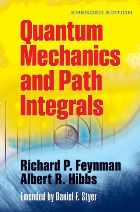 Cover: 9780486477220 | Quantam Mechanics and Path Integrals | A. R. Hibbs (u. a.) | Buch