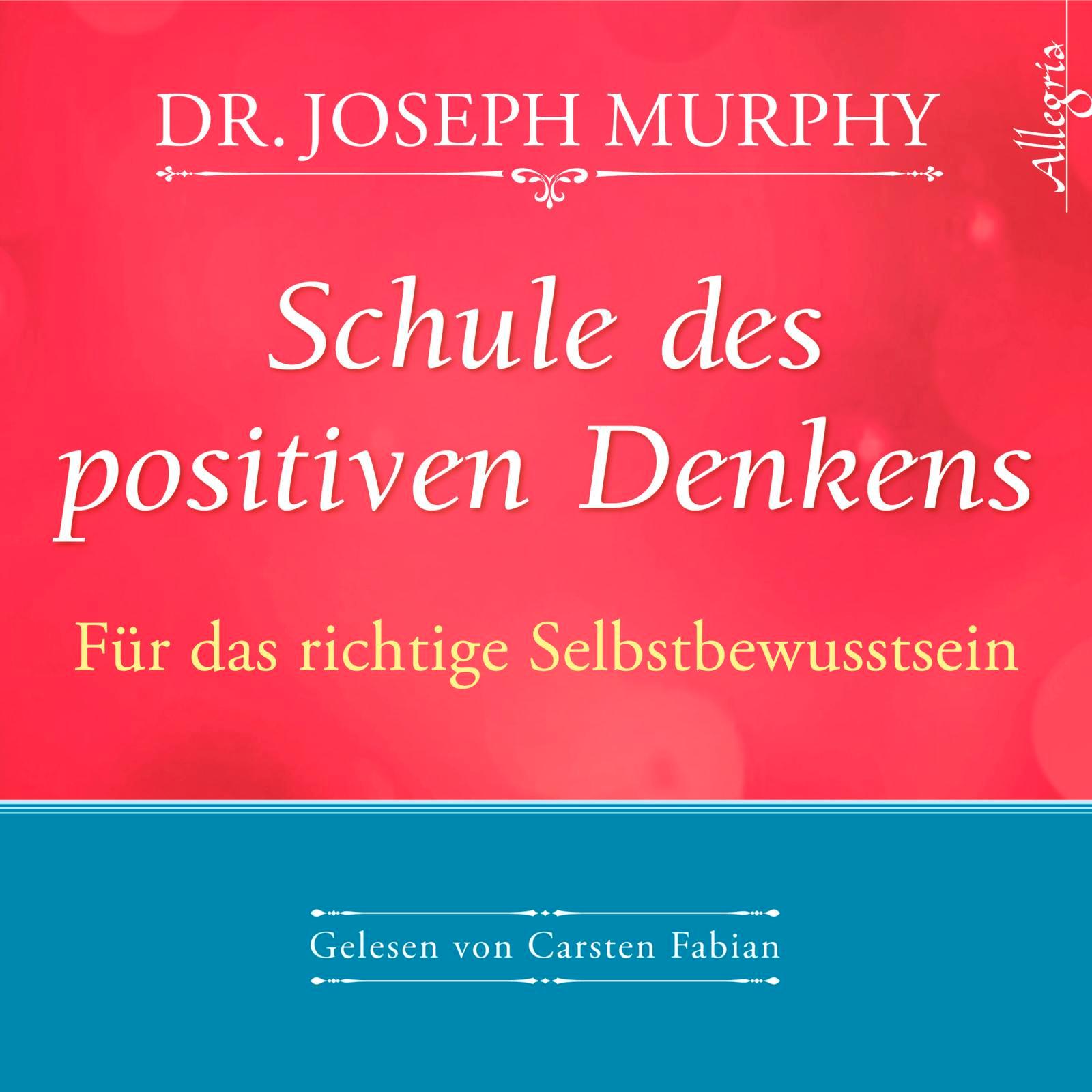 Cover: 9783869092218 | Schule des positiven Denkens - Für das richtige Selbstbewusstsein | CD