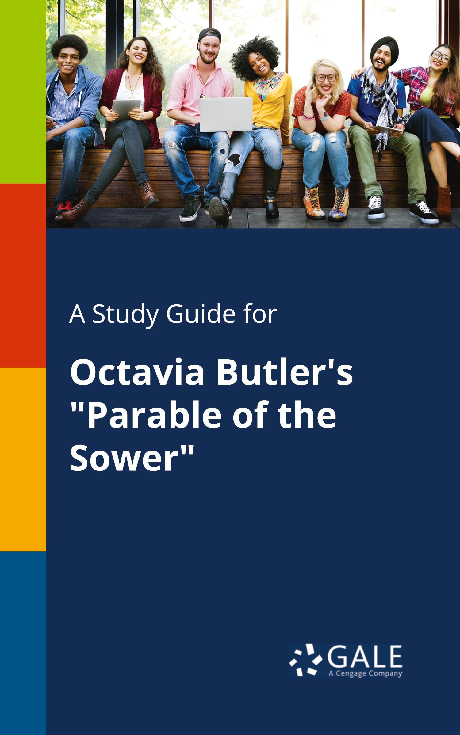 Cover: 9781375386067 | A Study Guide for Octavia Butler's "Parable of the Sower" | Gale