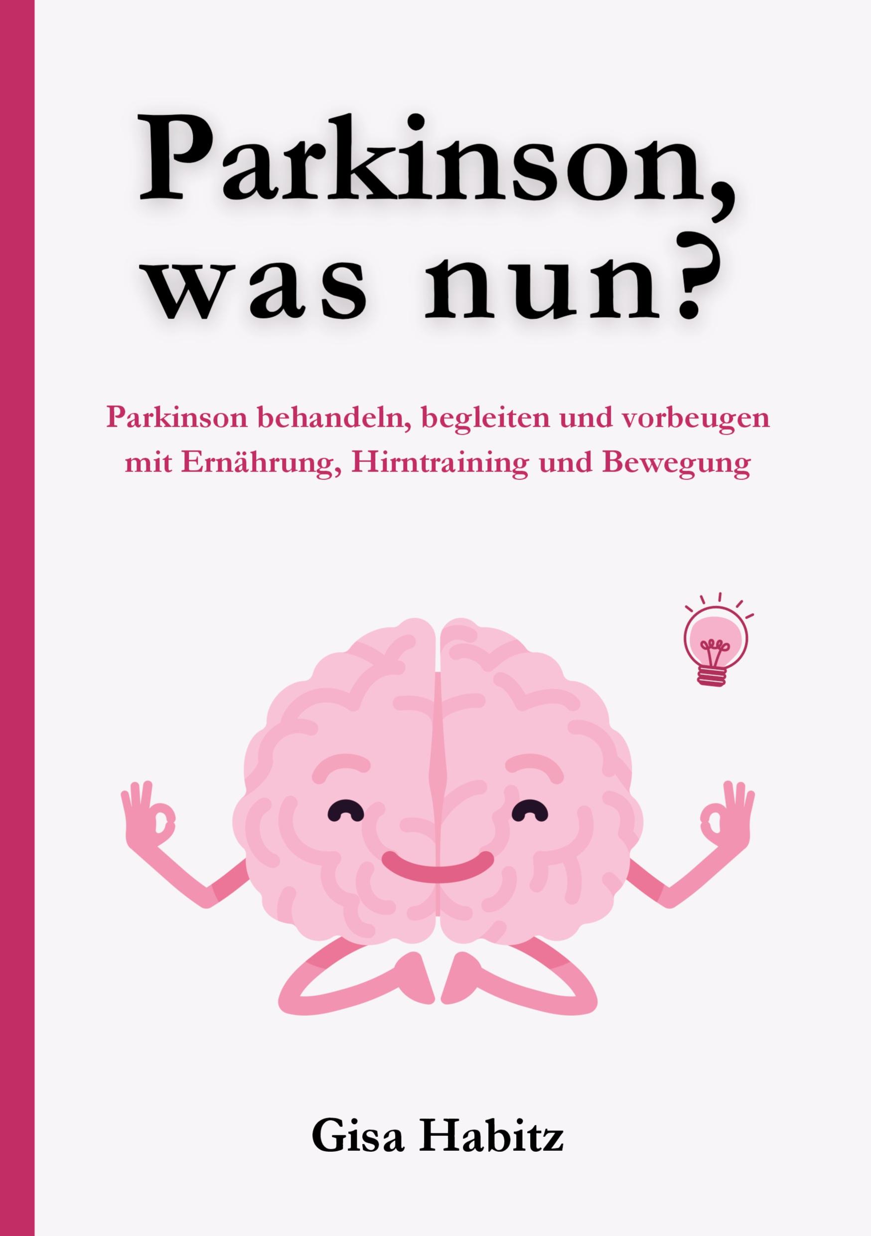 Cover: 9783769327489 | Parkinson, was nun? | Gisa Habitz | Taschenbuch | 92 S. | Deutsch