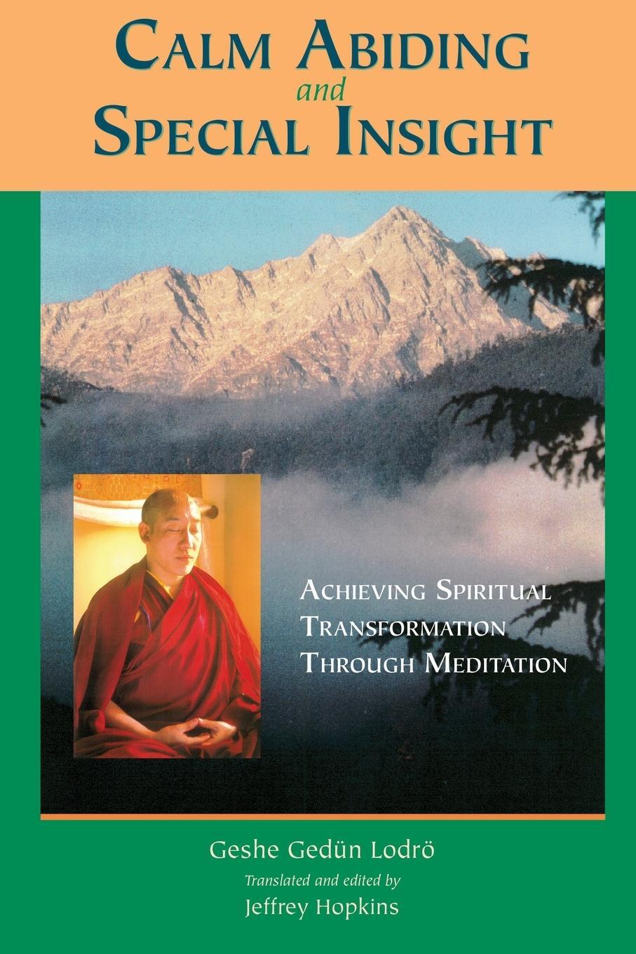 Cover: 9781559391108 | Calm Abiding and Special Insight | Geshe Gedun Lodro | Taschenbuch