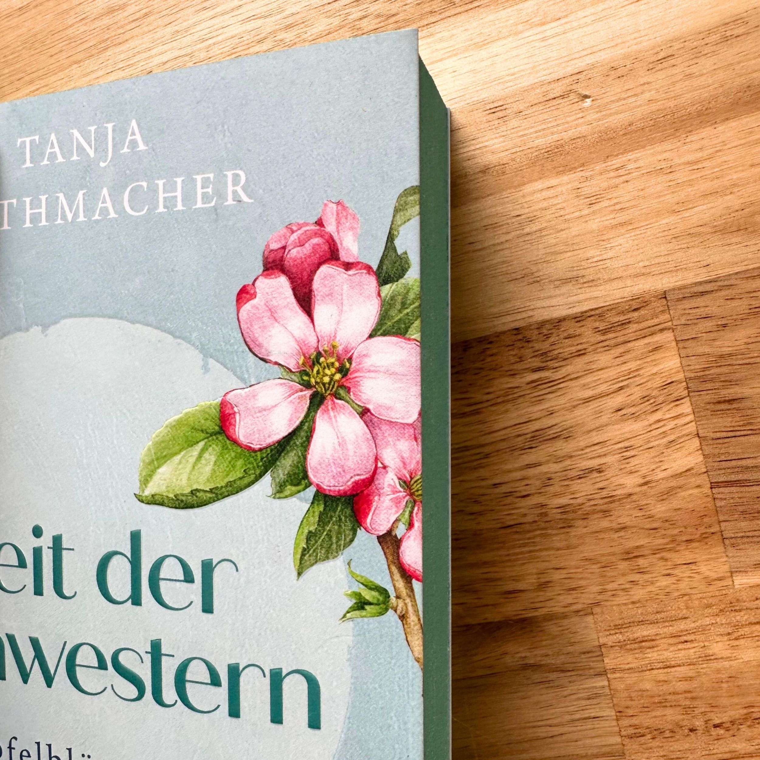 Bild: 9783404193196 | Zeit der Schwestern | Apfelblütentage. Roman | Tanja Huthmacher | Buch