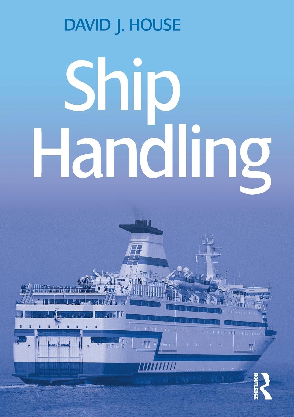 Cover: 9780750685306 | Ship Handling | David House | Taschenbuch | Einband - flex.(Paperback)