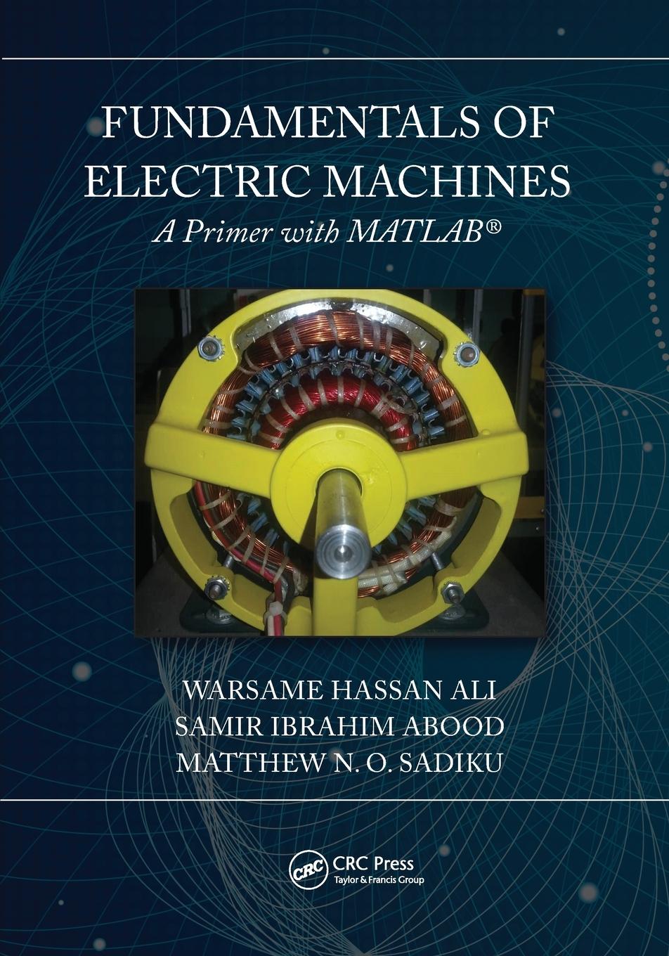 Cover: 9781032242866 | Fundamentals of Electric Machines | Warsame Hassan Ali (u. a.) | Buch