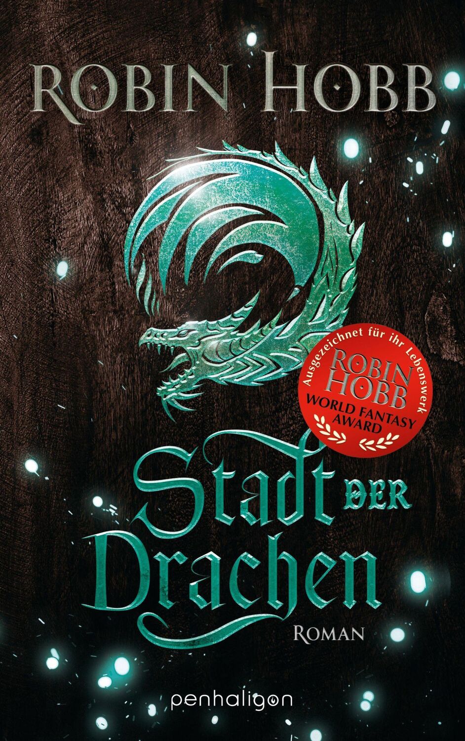 Cover: 9783764532574 | Stadt der Drachen | Roman | Robin Hobb | Taschenbuch | 624 S. | 2021