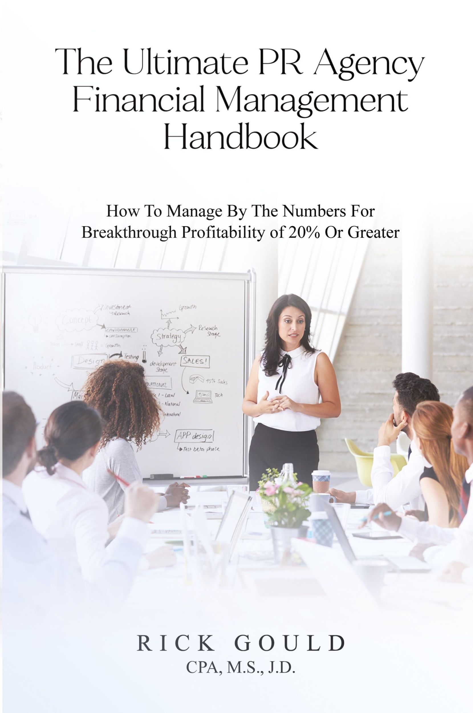 Cover: 9781962840323 | The Ultimate PR Agency Financial Management Handbook | S. | Buch | APA