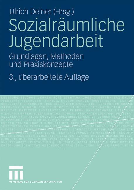 Cover: 9783531166933 | Sozialräumliche Jugendarbeit | Grundlagen, Methoden und Praxiskonzepte