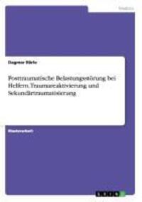 Cover: 9783656375203 | Posttraumatische Belastungsstörung bei Helfern. Traumareaktivierung...