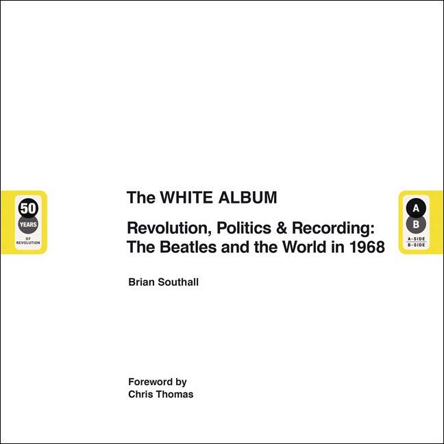 Cover: 9783283012878 | The White Album | Brian Southall | Buch | 192 S. | Englisch | 2018