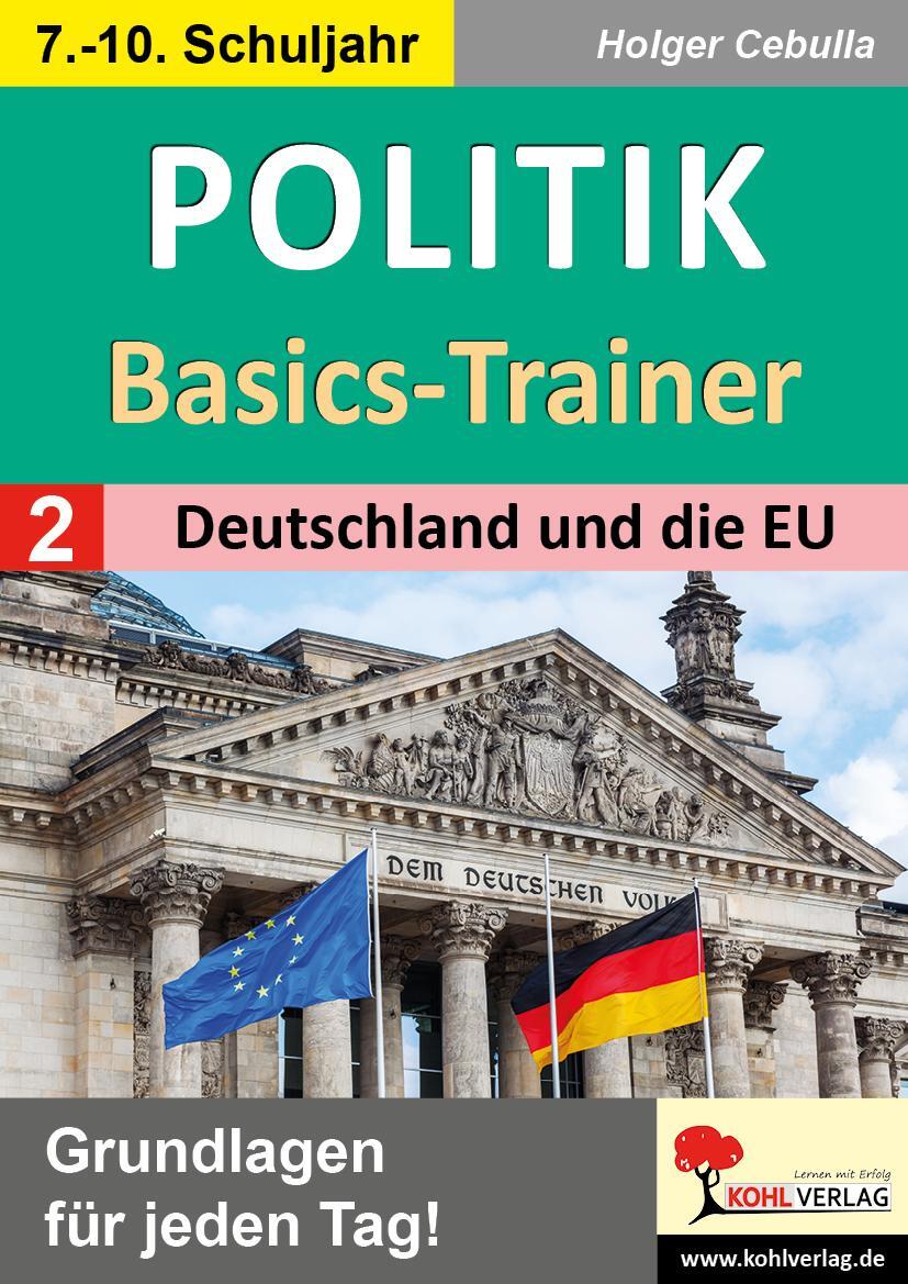 Cover: 9783988411419 | Politik-Basics-Trainer / Band 2: Deutschland und die EU | Cebulla