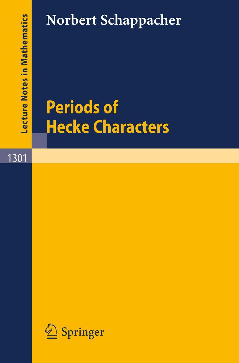 Cover: 9783540189152 | Periods of Hecke Characters | Norbert Schappacher | Taschenbuch | 1988