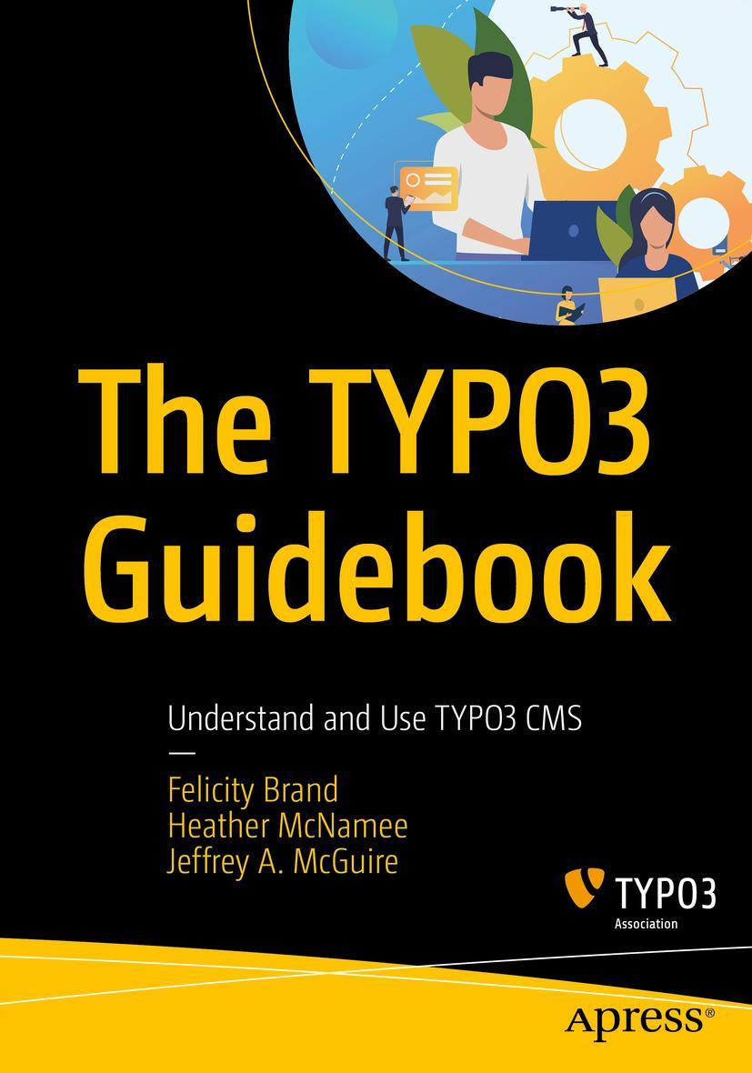 Cover: 9781484265246 | The TYPO3 Guidebook | Understand and Use TYPO3 CMS | Brand (u. a.)