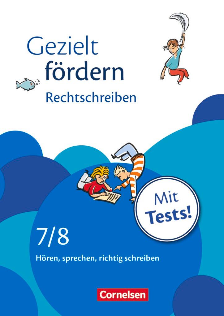 Cover: 9783464626054 | Gezielt fördern 7./8. Schuljahr. Rechtschreiben | Broschüre | 64 S.