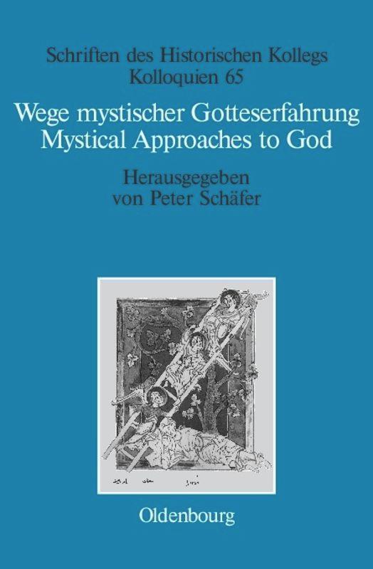 Cover: 9783486580068 | Wege mystischer Gotteserfahrung. Mystical Approaches to God | Schäfer