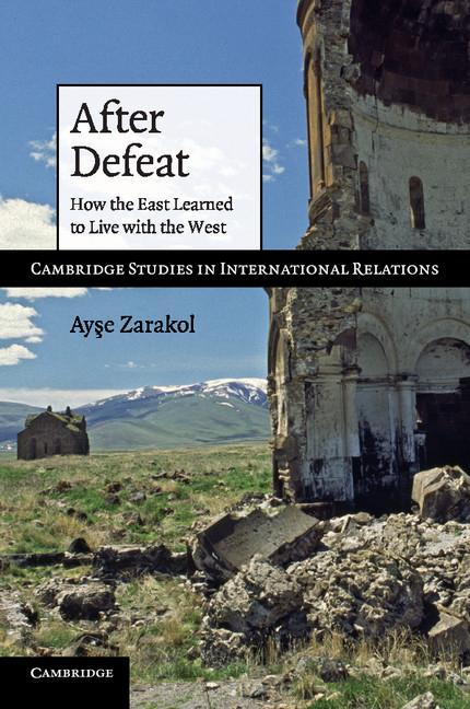 Cover: 9780521145565 | After Defeat | Ayse Zarakol | Taschenbuch | Englisch | 2014