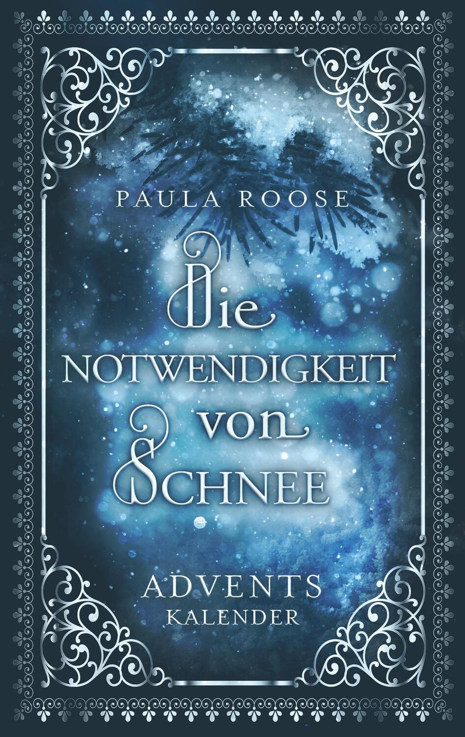 Cover: 9783744888295 | Die Notwendigkeit von Schnee | Adventskalender für Erwachsene | Roose