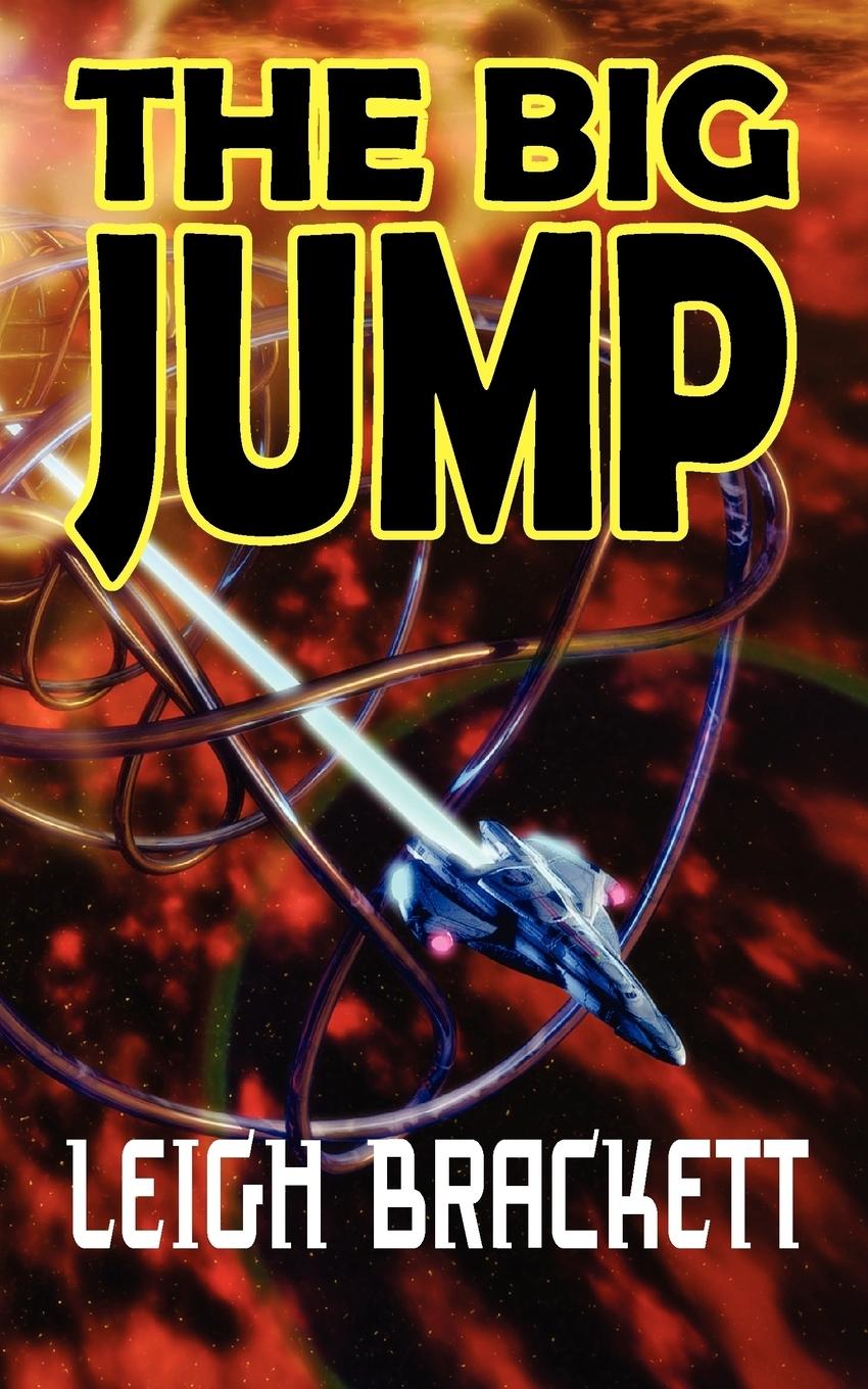 Cover: 9781612420530 | The Big Jump | Leigh Brackett | Taschenbuch | Kartoniert / Broschiert