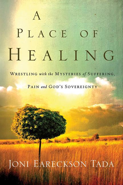 Cover: 9780781412544 | A Place of Healing | Joni Eareckson-Tada | Taschenbuch | Englisch