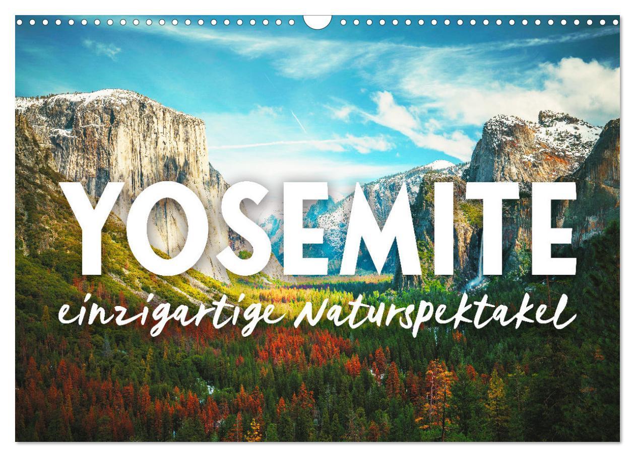 Cover: 9783435054015 | Yosemite - Einzigartige Naturspektakel (Wandkalender 2025 DIN A3...