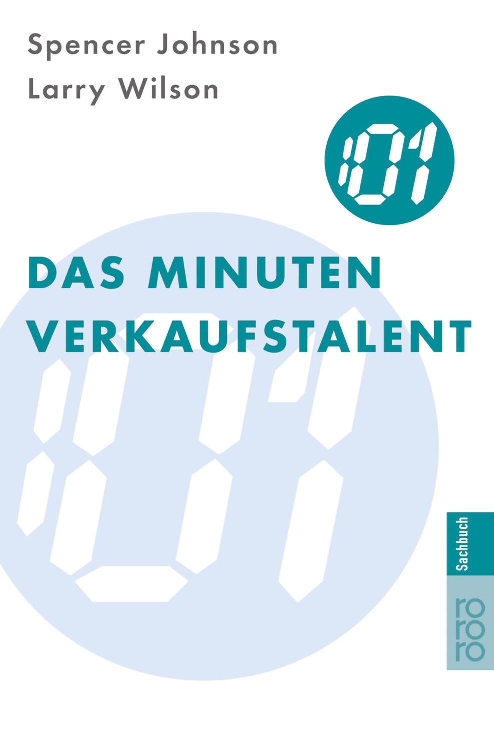 Cover: 9783499614385 | Das Minuten-Verkaufstalent | Spencer Johnson (u. a.) | Taschenbuch