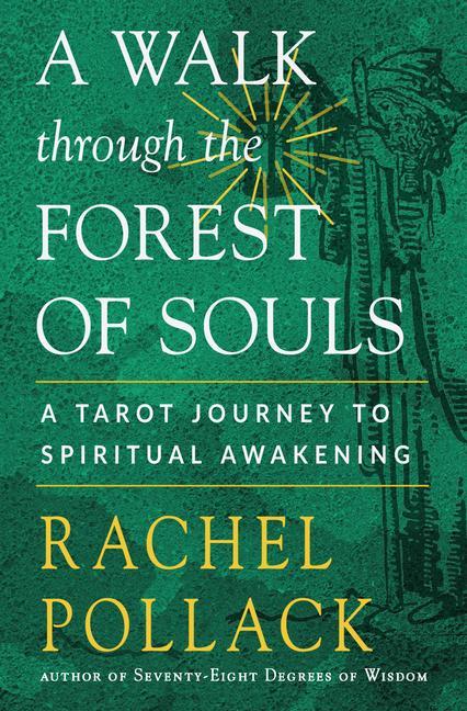 Cover: 9781578637706 | A Walk Through the Forest of Souls | Rachel Pollack | Taschenbuch