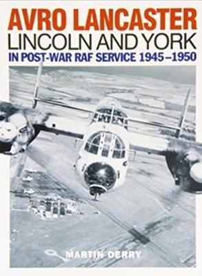 Cover: 9781905414130 | Avro Lancaster Lincoln and York: In Post-War RAF Service 1945-1950